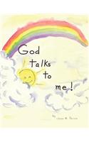 God Talks to Me!
