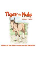 Tiger the Mule