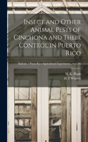 Insect and Other Animal Pests of Cinchona and Their Control in Puerto Rico; no.46