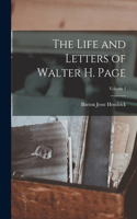 Life and Letters of Walter H. Page; Volume I