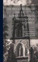Whole Works of the Right Rev. Edward Reynolds, Lord Bishop of Norwich; Volume 1