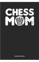 Chess Notebook: Lined Log Book For Chessplayer: Chess Board Journal Mom Mother Gift