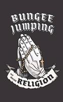 Bungee Jumping Ist Meine Religion