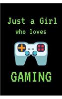 Just a Girl who loves Gaming