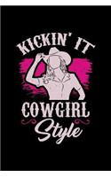 Kickin It Cowgirl Style