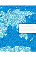 Montessori Teacher Planner: Lesson Organizer & Agenda for Class Organization and Planning - Weekly and Monthly Academic Year (July - August) - World Map Dot Pattern Cover (2019