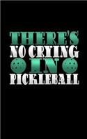 There's No Crying in Pickleball