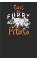 Save The Furry Potato: Guinea Pigs Notebook, Blank Lined (6 x 9 - 120 pages) Animal Themed Notebook for Daily Journal, Diary, and Gift
