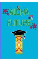 Aloha Future