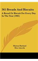 365 Breads And Biscuits