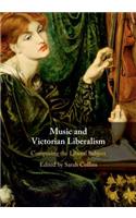 Music and Victorian Liberalism