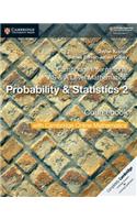Cambridge International as & a Level Mathematics: Probability & Statistics 2 Coursebook with Cambridge Online Mathematics (2 Years)