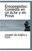 Ensopegadas: Comedia en un Acte y en Prosa