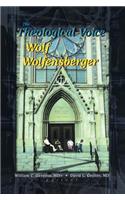 The Theological Voice of Wolf Wolfensberger