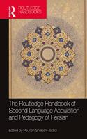 Routledge Handbook of Second Language Acquisition and Pedagogy of Persian