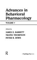 Advances in Behavioral Pharmacology