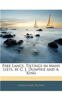 Free Lance, Tiltings in Many Lists, by C. J. Dunphie and A. King