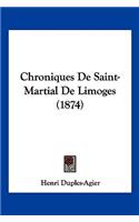 Chroniques De Saint-Martial De Limoges (1874)