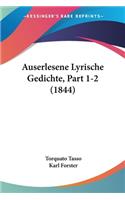 Auserlesene Lyrische Gedichte, Part 1-2 (1844)