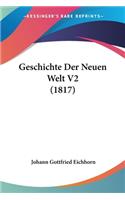 Geschichte Der Neuen Welt V2 (1817)