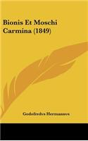Bionis Et Moschi Carmina (1849)