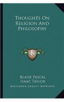 Thoughts on Religion and Philosophy