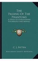 Passing of the Phantoms
