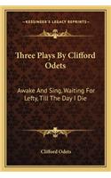 Three Plays By Clifford Odets