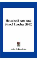 Household Arts and School Lunches (1916)