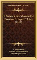T. Sundara Row's Geometric Exercises in Paper Folding (1917)
