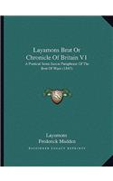 Layamons Brut Or Chronicle Of Britain V1
