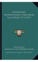 Aphorismi, Notationibus Variorum Illustrati V2 (1767)