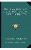 Neuer Volstandiger Auszug Der Gemeinen Logarithmen (1795)