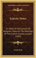 Eclectic Notes