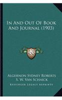 In And Out Of Book And Journal (1903)