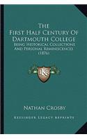 The First Half Century Of Dartmouth College