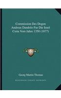 Commission Des Dogen Andreas Dandolo Fur Die Insel Creta Vom Jahre 1350 (1877)