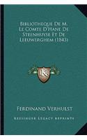 Bibliotheque De M. Le Comte D'Hane De Steenhuyse Et De Leeuwerghem (1843)