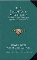 The Maidstone Miscellany