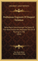 Posthumous Fragments Of Margaret Nicholson