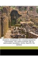 Manuel Complet de L'Enseignement Universel, Ou Application de La Methode Jacotot, Intr. Par P.Y. de Sepres