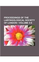 Proceedings of the Laryngological Society of London (Volume 4-6 )