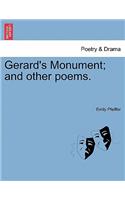 Gerard's Monument; And Other Poems.