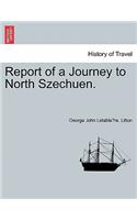Report of a Journey to North Szechuen.