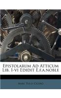 Epistolarum Ad Atticum Lib. I-VI Edidit E.F.A.Noble
