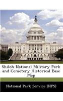 Shiloh National Military Park and Cemetery Historical Base Map