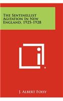 Sentinellist Agitation In New England, 1925-1928