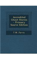 Accredited Ghost Stories
