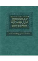 Narratives of the Career of Hernando de Soto in the Conquest of Florida: As Told by a Knight of Elvas, and in a Relation by Luys Hernandez de Biedma Factor of the Expedition