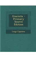 Giacinta - Primary Source Edition